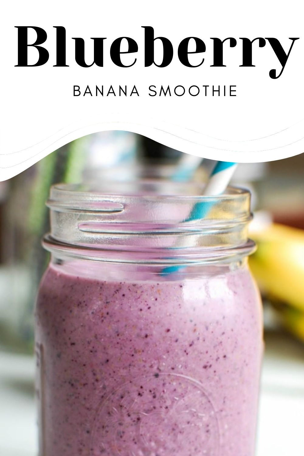 Blueberry Banana Smoothie Recipe with logo.