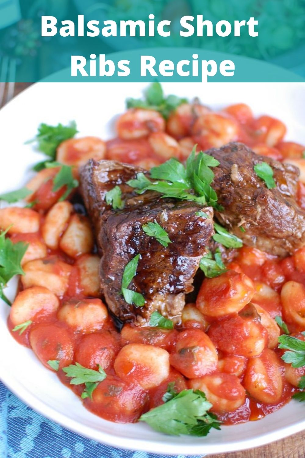 Balsamic Short Ribs Recipe over gnocchi.
