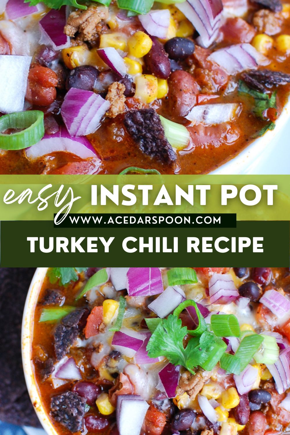 Instant Pot Turkey Chili - A Cedar Spoon