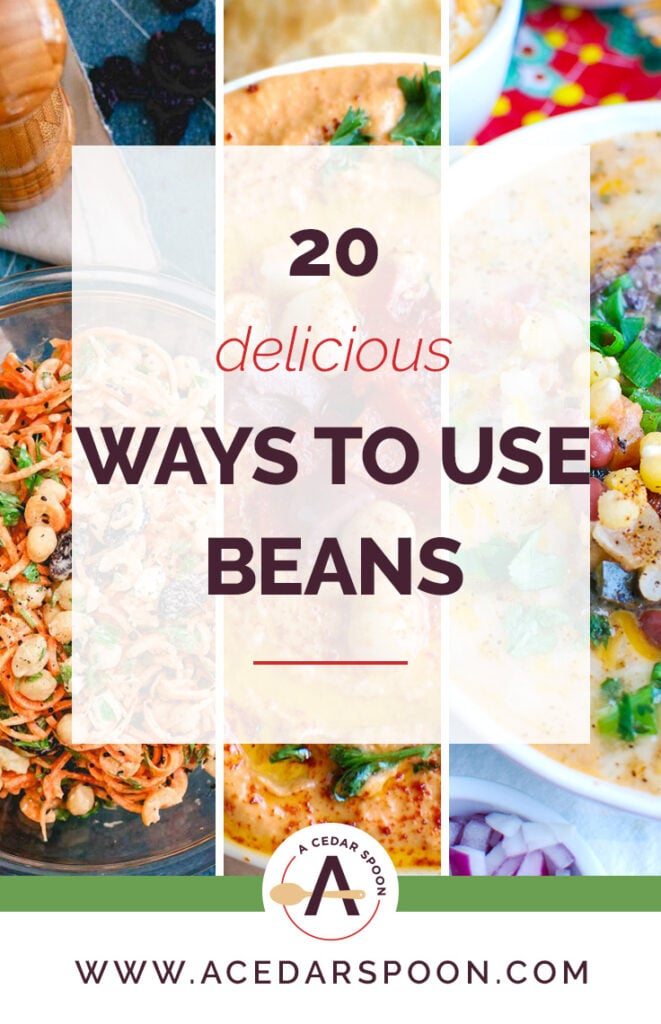 20 Delicious Ways to Use Beans Collage