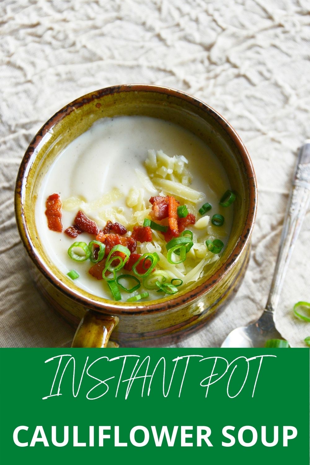 Instant Pot Cauliflower Soup with logo. 