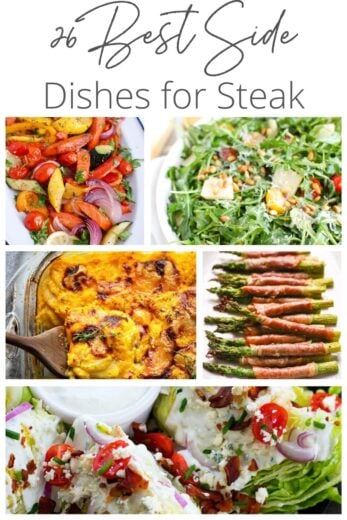 26 Best Side Dishes for Steak - A Cedar Spoon